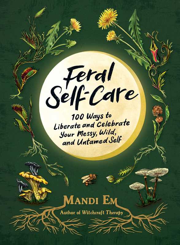 Feral Self - Care - Spiral Circle
