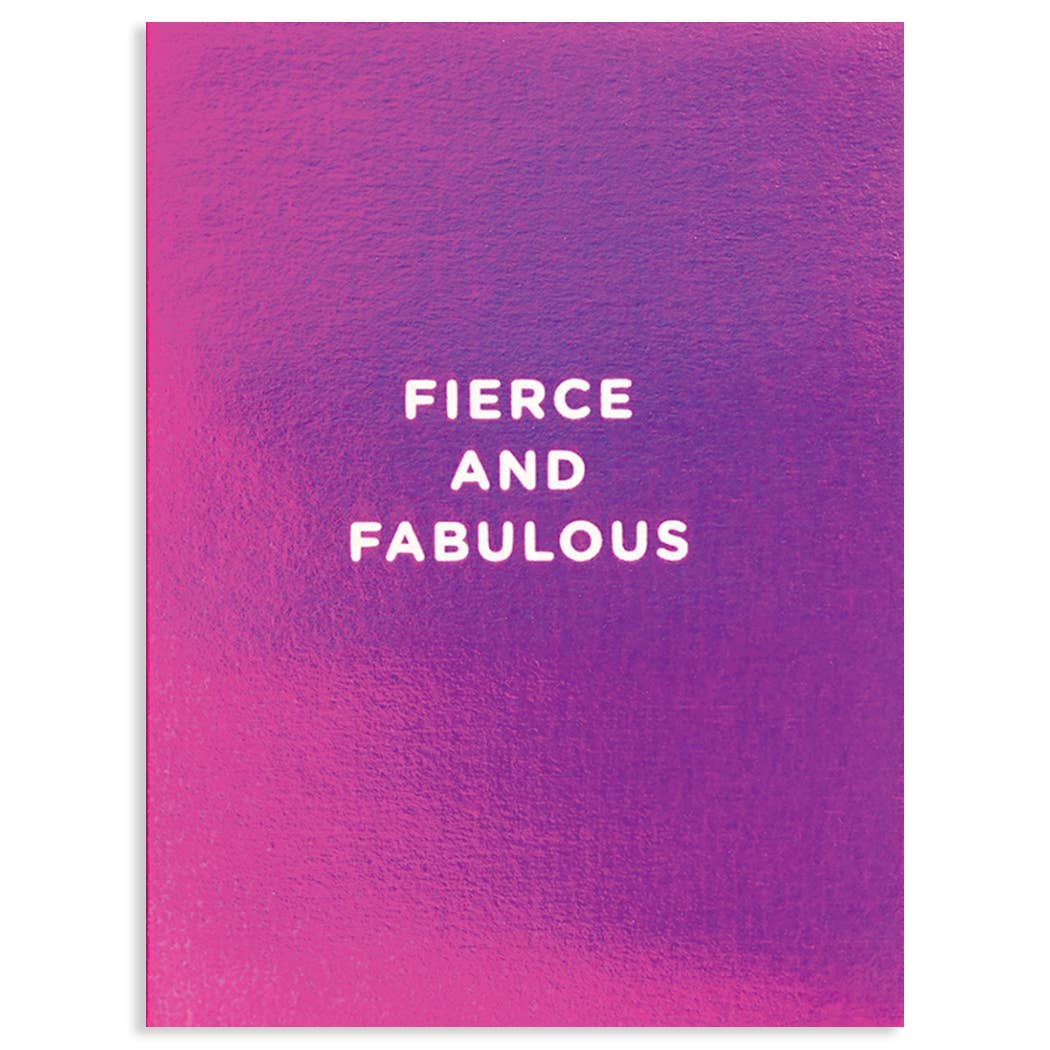 FIERCE AND FABULOUS ALL OCCASION CARD - Spiral Circle
