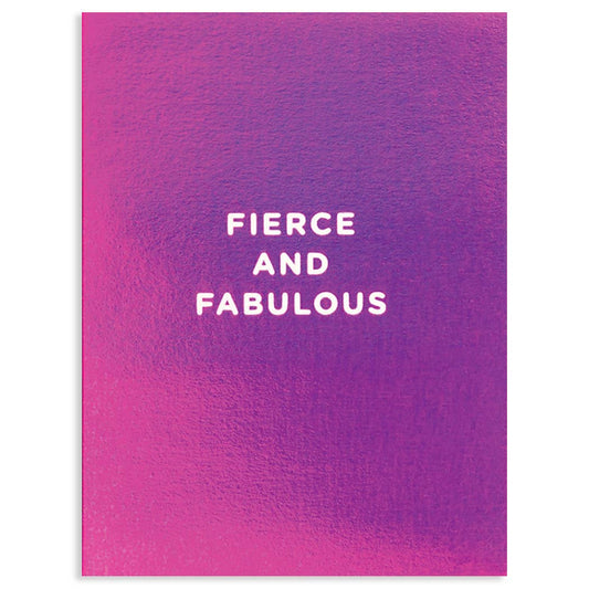 FIERCE AND FABULOUS ALL OCCASION CARD - Spiral Circle