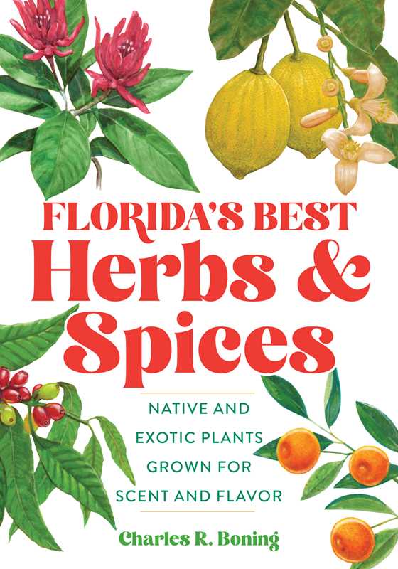 Florida's Best Herbs and Spices by Charles R Boning - Spiral Circle