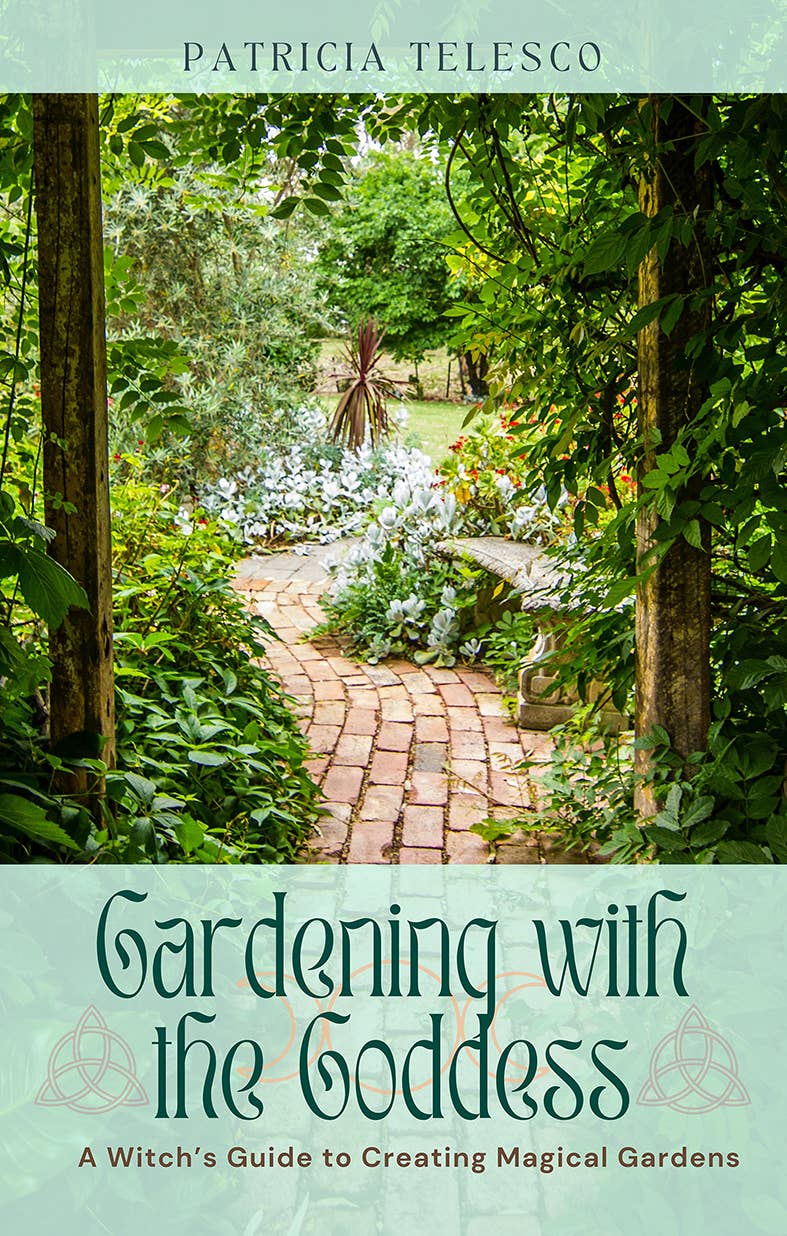 Gardening with the Goddess: Magical Garden Book - Spiral Circle