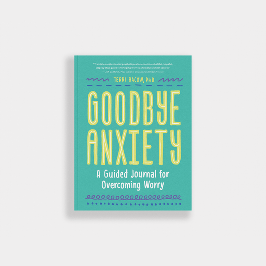 Goodbye, Anxiety: A Guided CBT Journal (Self Care) - Spiral Circle