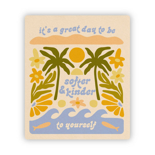 Great Day To Be Kinder To Yourself | Sticker - Spiral Circle
