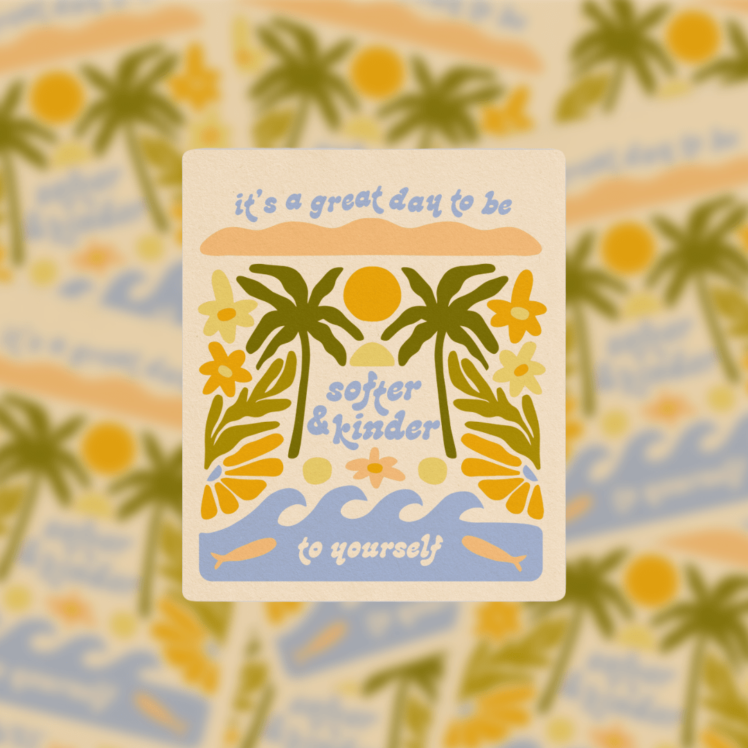 Great Day To Be Kinder To Yourself | Sticker - Spiral Circle