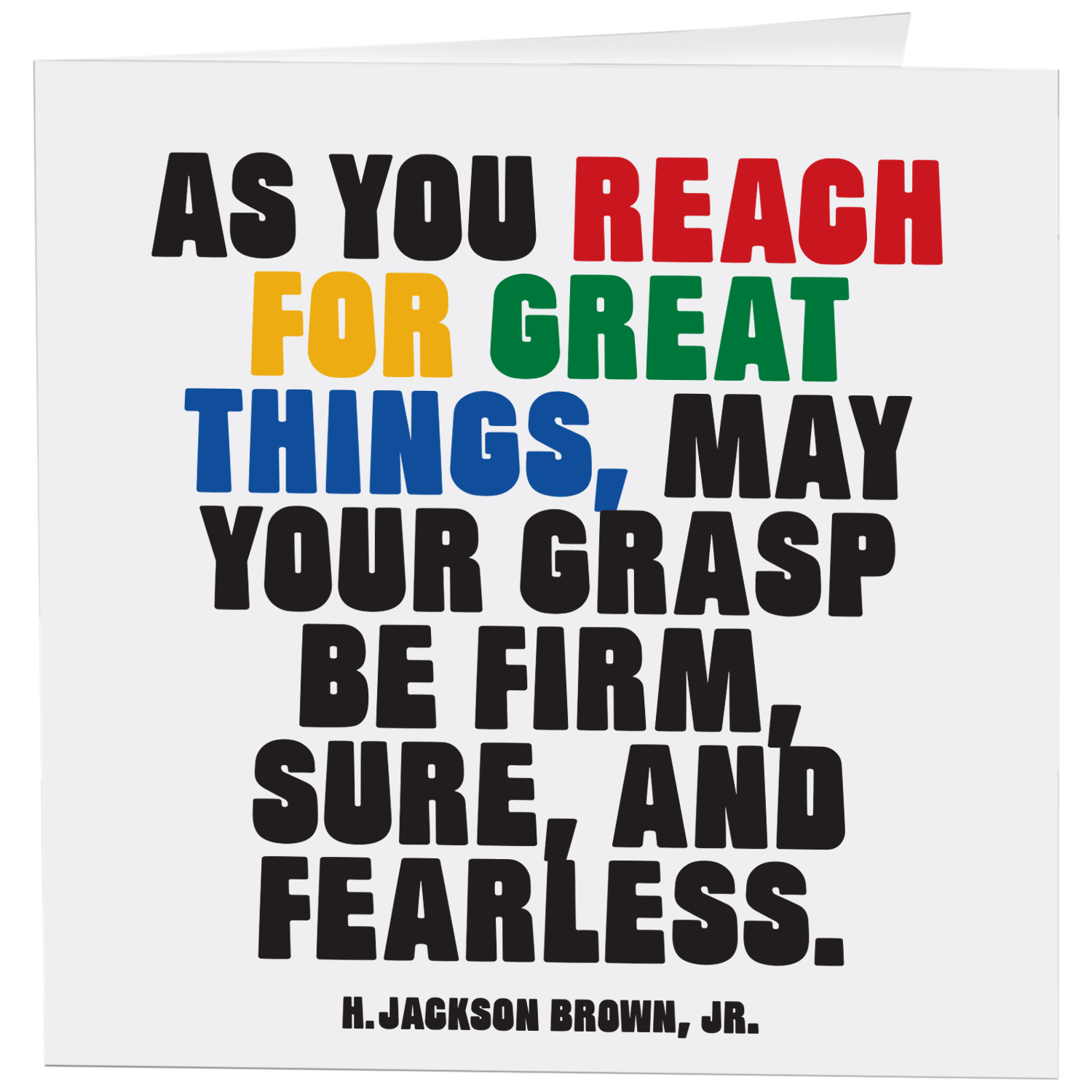 Greeting Card | Reach For Great Things (H. Jackson Brown Jr.) - Spiral Circle