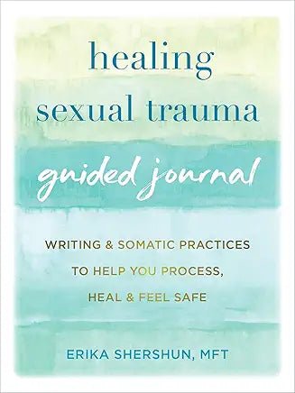 Healing Sexual Trauma Guided Journal - Spiral Circle
