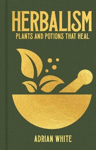 Herbalism (Arcturus Hidden Knowledge) - Spiral Circle