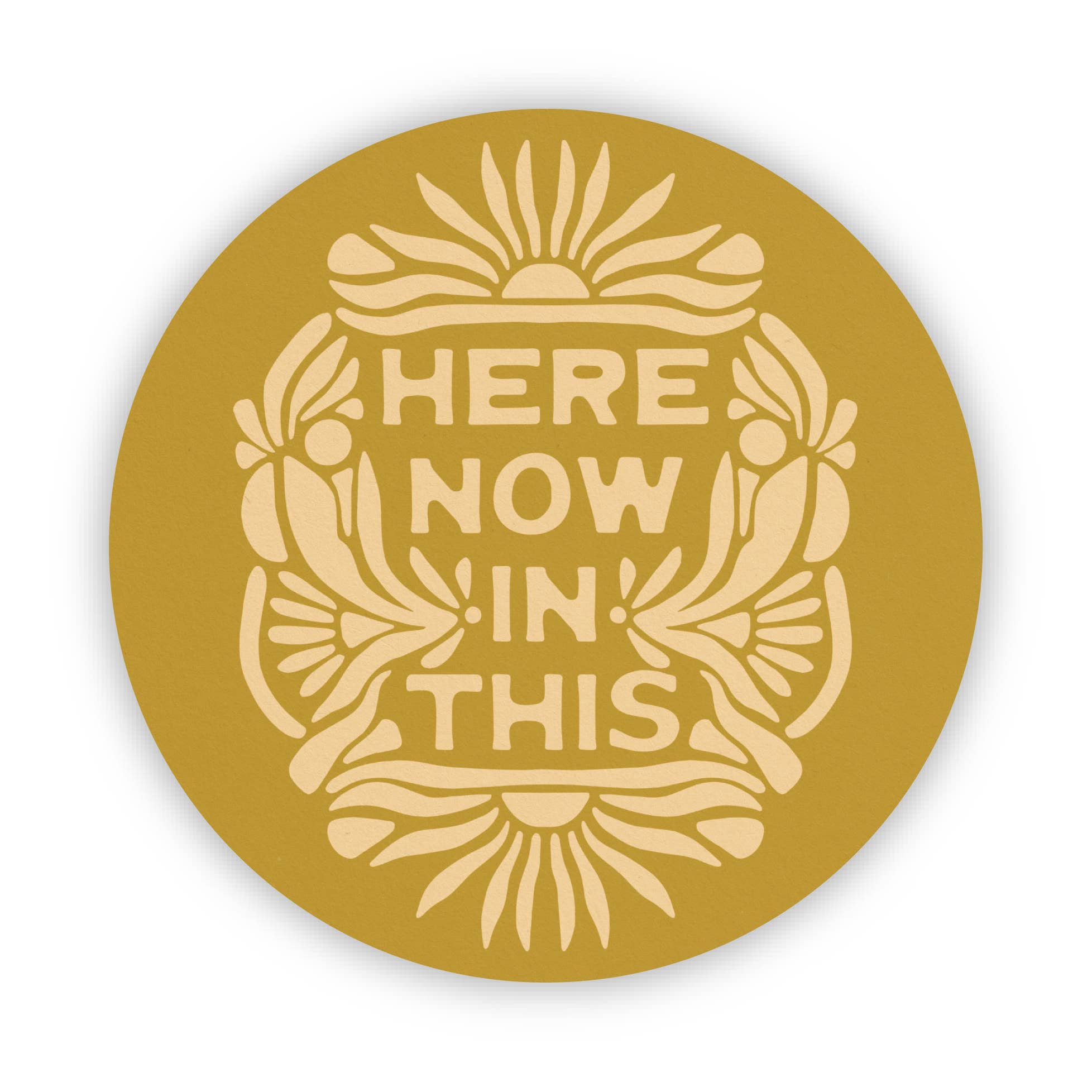 Here Now In This - Vinyl Sticker - Spiral Circle