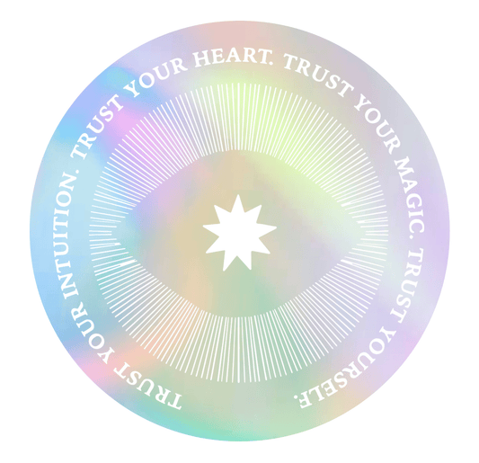 HOLOGRAPHIC STICKER TRUST YOUR MAGIC & INTUITION AFFIRMATION - Spiral Circle