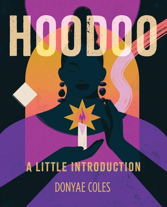 Hoodoo: A Little Introduction - Spiral Circle