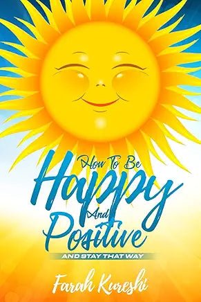 How to be Happy and Positive - Spiral Circle