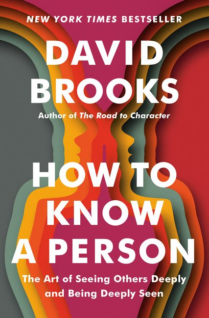 How to Know a Person: The Art of Seeing Others Deeply and Being Deeply Seen - Spiral Circle