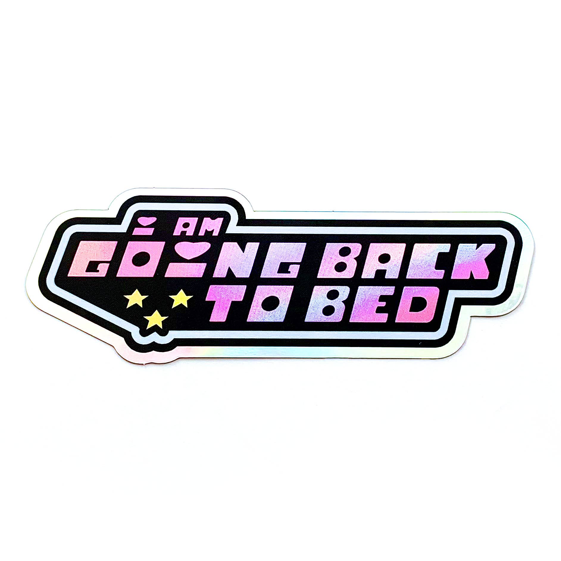 I Am Going Back to Bed Holographic Mirror Sticker - Spiral Circle