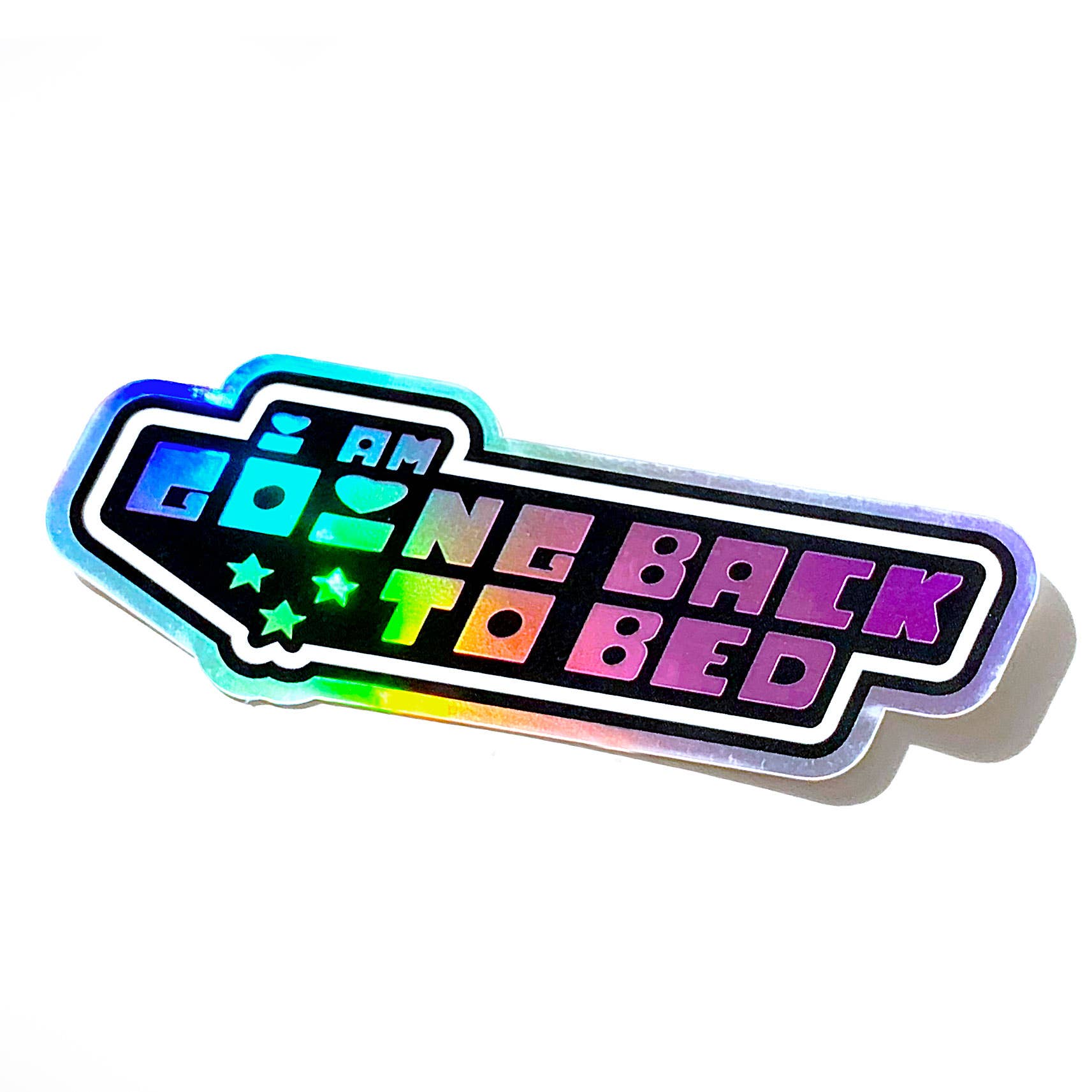 I Am Going Back to Bed Holographic Mirror Sticker - Spiral Circle