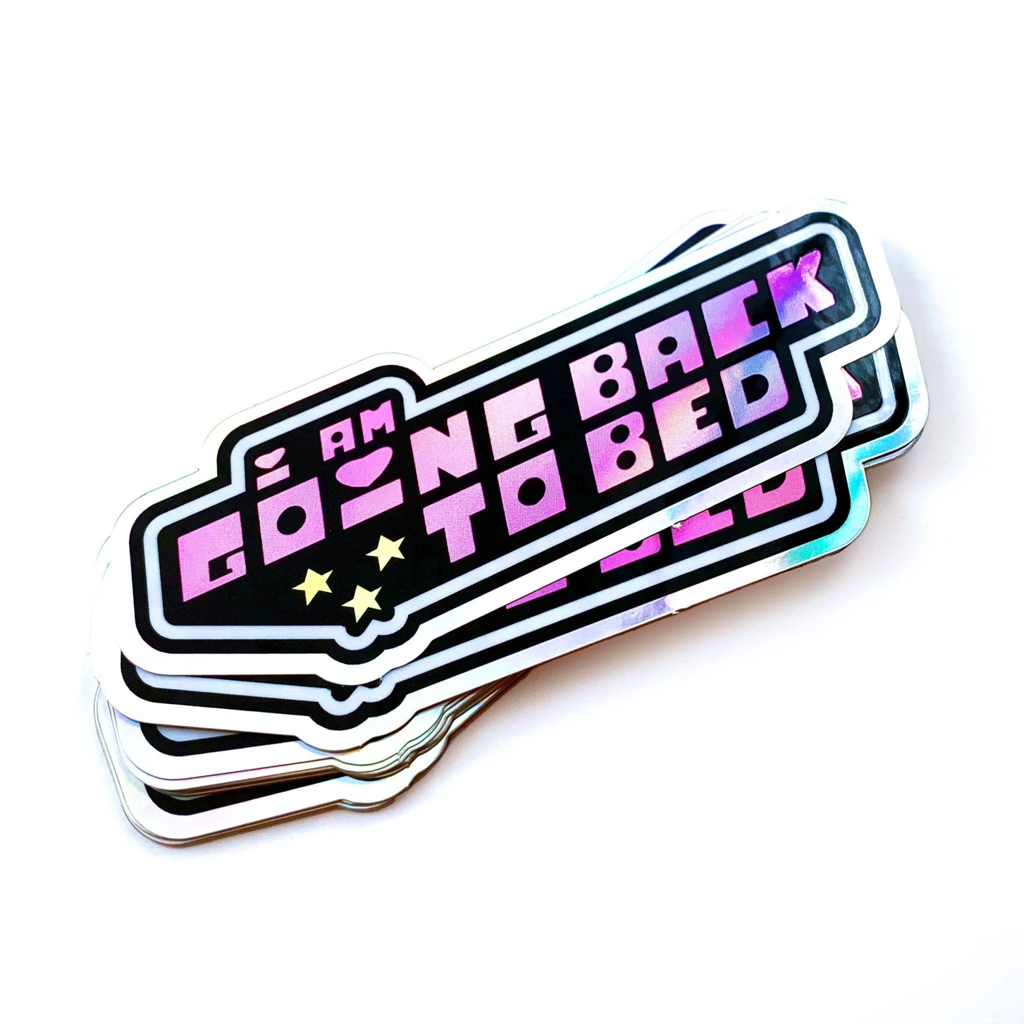 I Am Going Back to Bed Holographic Mirror Sticker - Spiral Circle