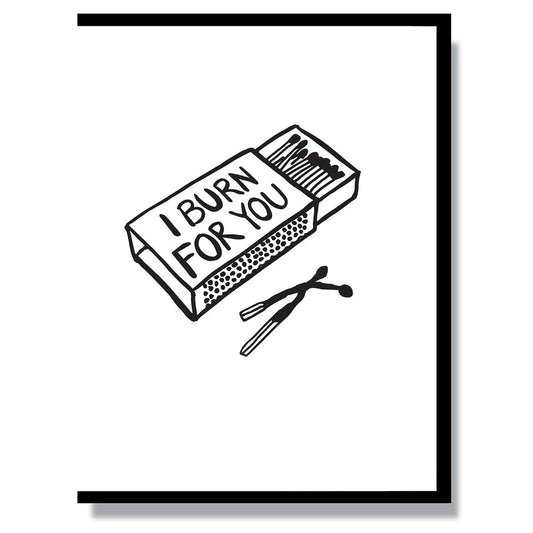 I Burn For You Card - Spiral Circle