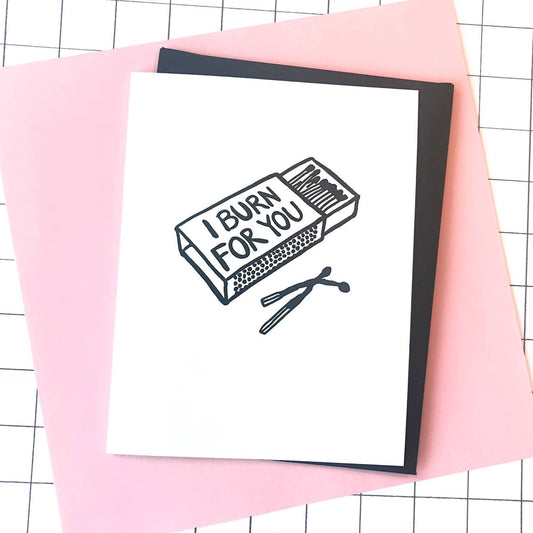 I Burn For You Card - Spiral Circle