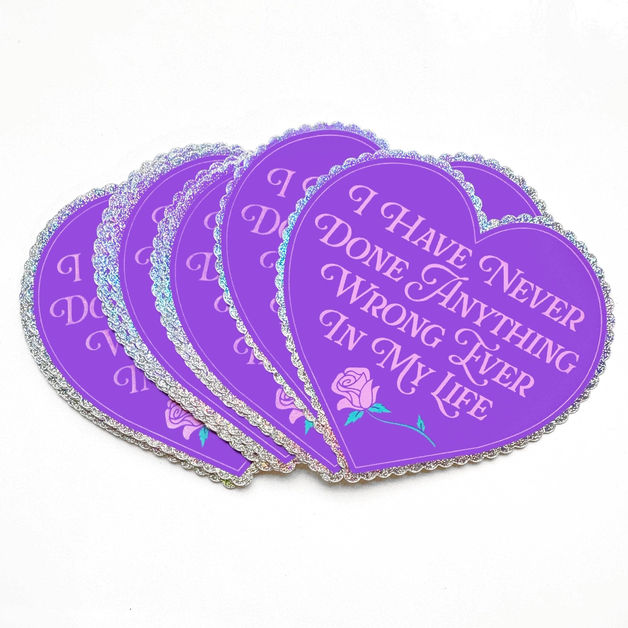 "I Have Never Done Anything Wrong Ever" Heart Glitter Sticker - Spiral Circle