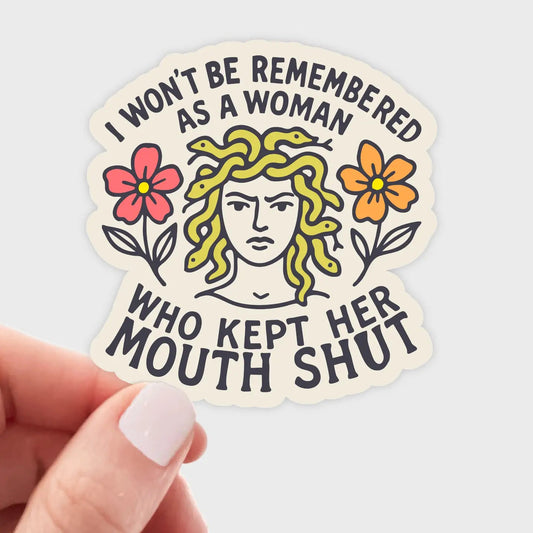I Won't Be Remembered Sticker | Feminist, Feminism, Women - Spiral Circle