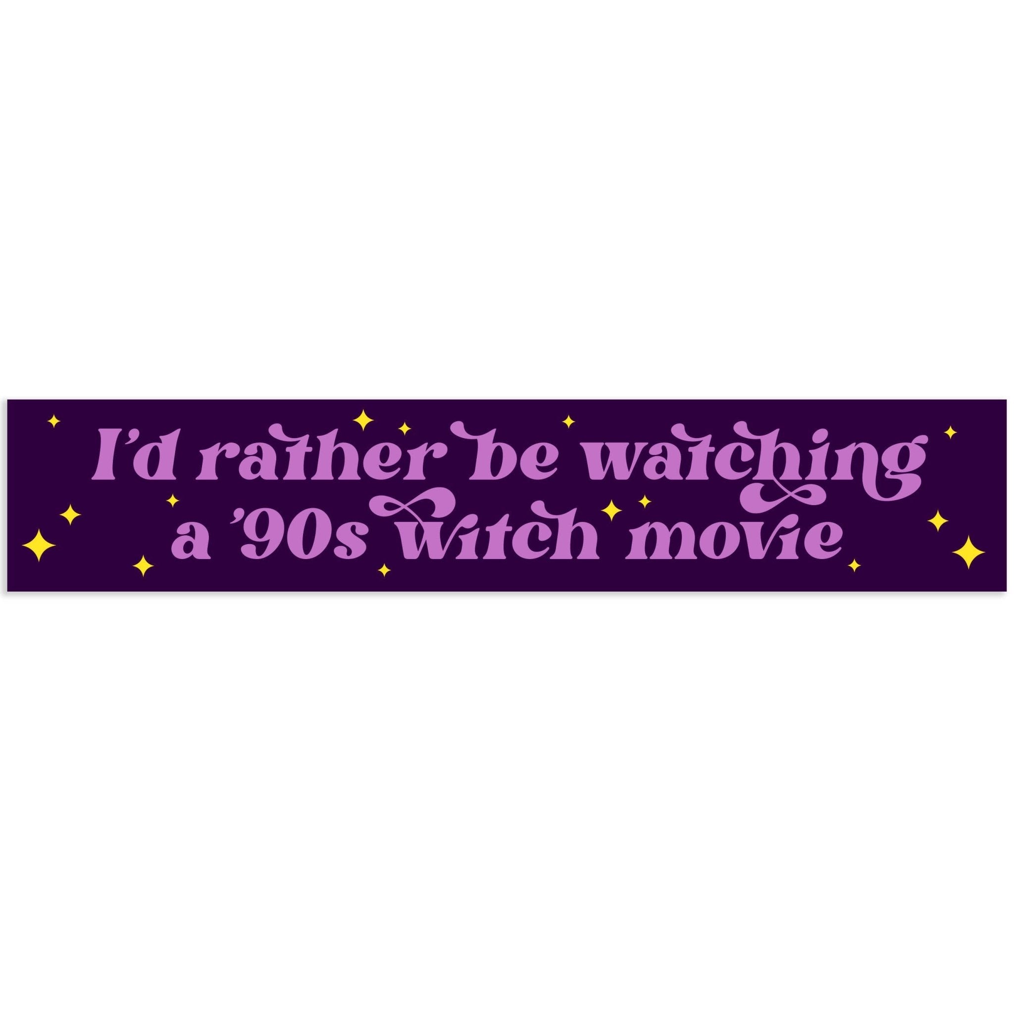 "I'd Rather Be Watching a 90s Witch Movie" Vinyl Sticker - Spiral Circle