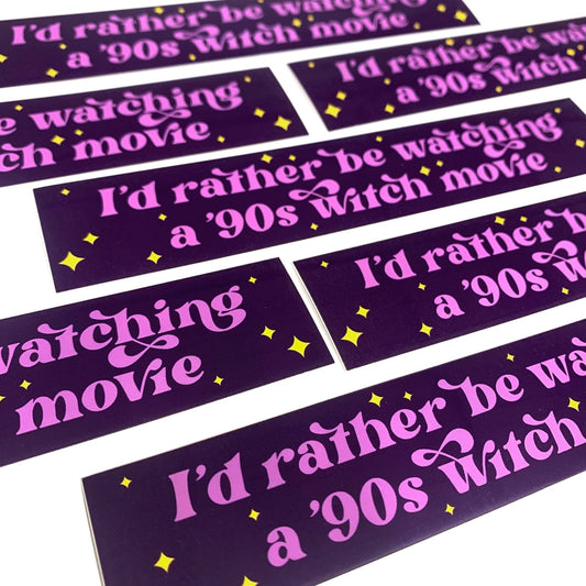 "I'd Rather Be Watching a 90s Witch Movie" Vinyl Sticker - Spiral Circle