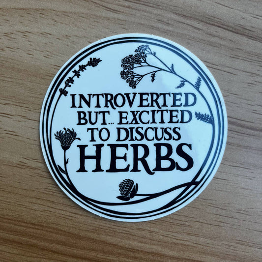 Introverted but Excited to Discuss Herbs Sticker - Spiral Circle