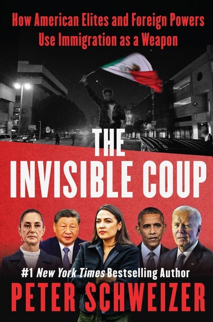 Invisible Coup: How American Elites and Foreign Powers Use Immigration as a Weapon - Spiral Circle