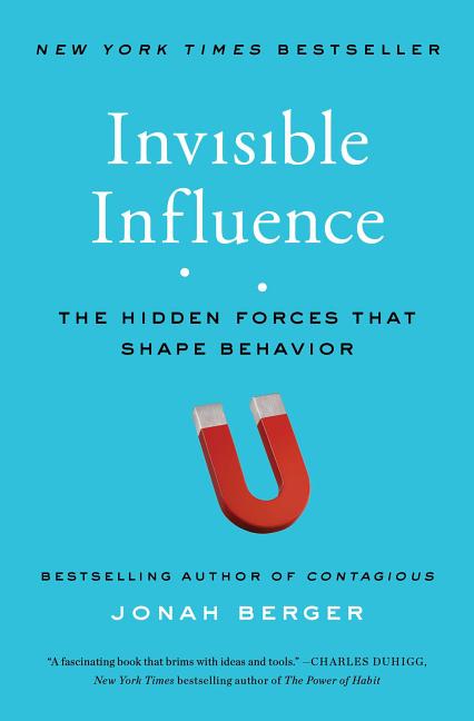 Invisible Influence: The Hidden Forces That Shape Behavior - Spiral Circle