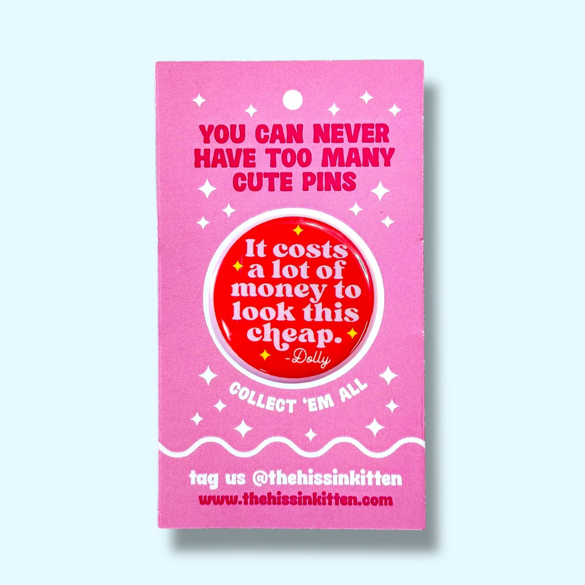 It Costs a Lot of Money - Dolly Quote Button - Spiral Circle