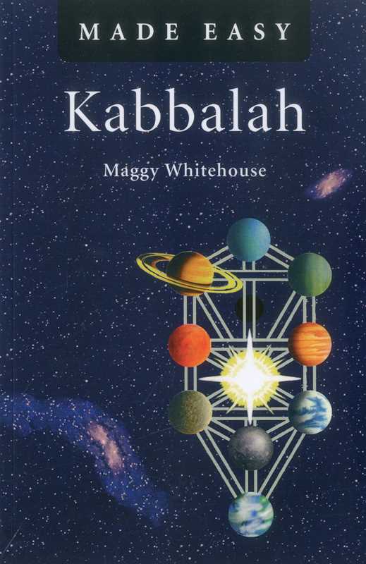 Kabbalah Made Easy by Maggy Whitehouse - Spiral Circle