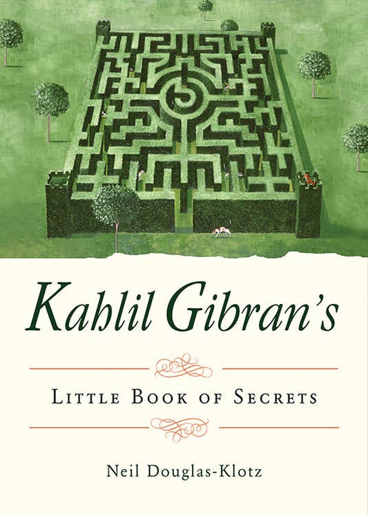 Kahlil Gibran's Little Book of Secrets (Spiritual Poetry) - Spiral Circle