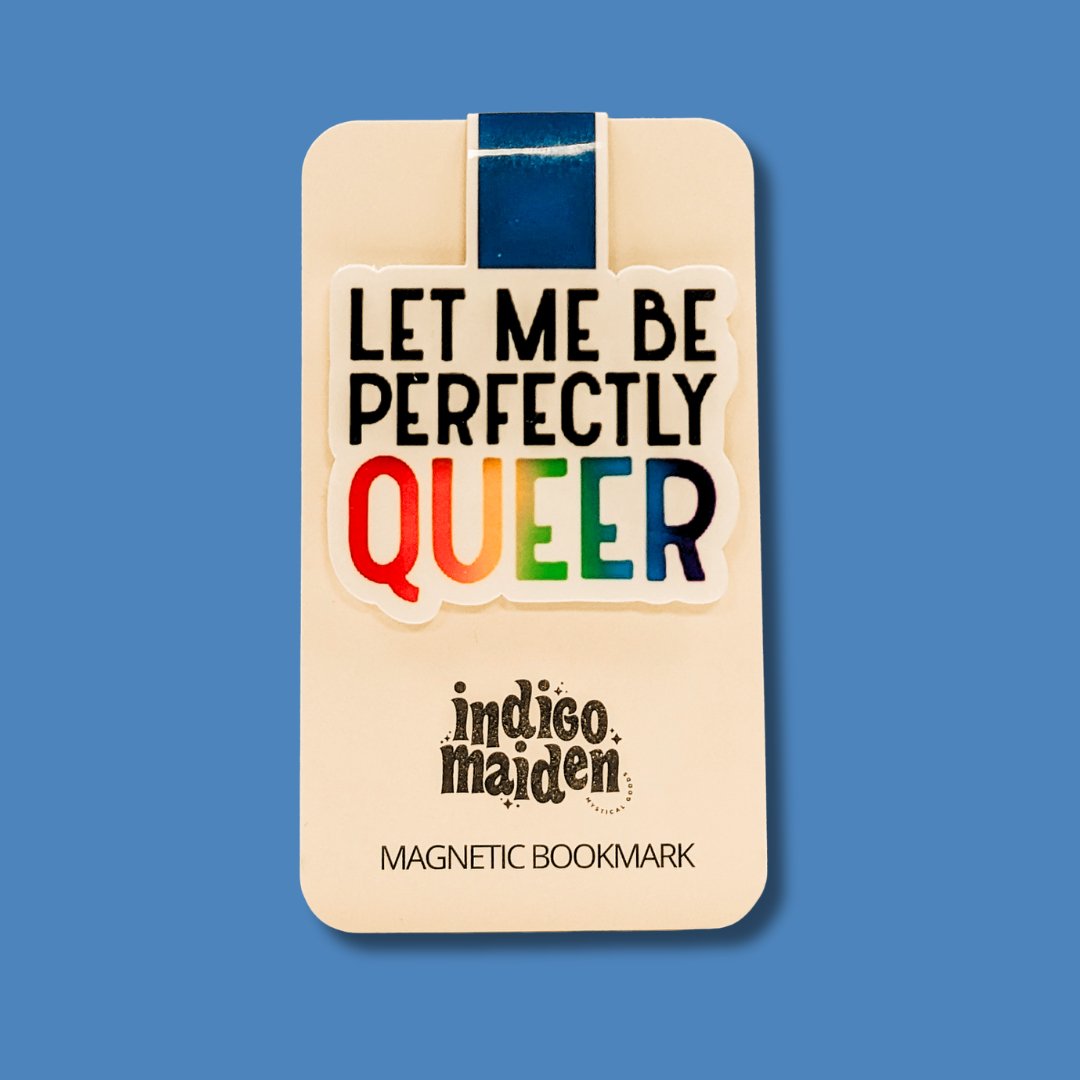 Let Me Be Perfectly Queer Magnetic Bookmark - Spiral Circle