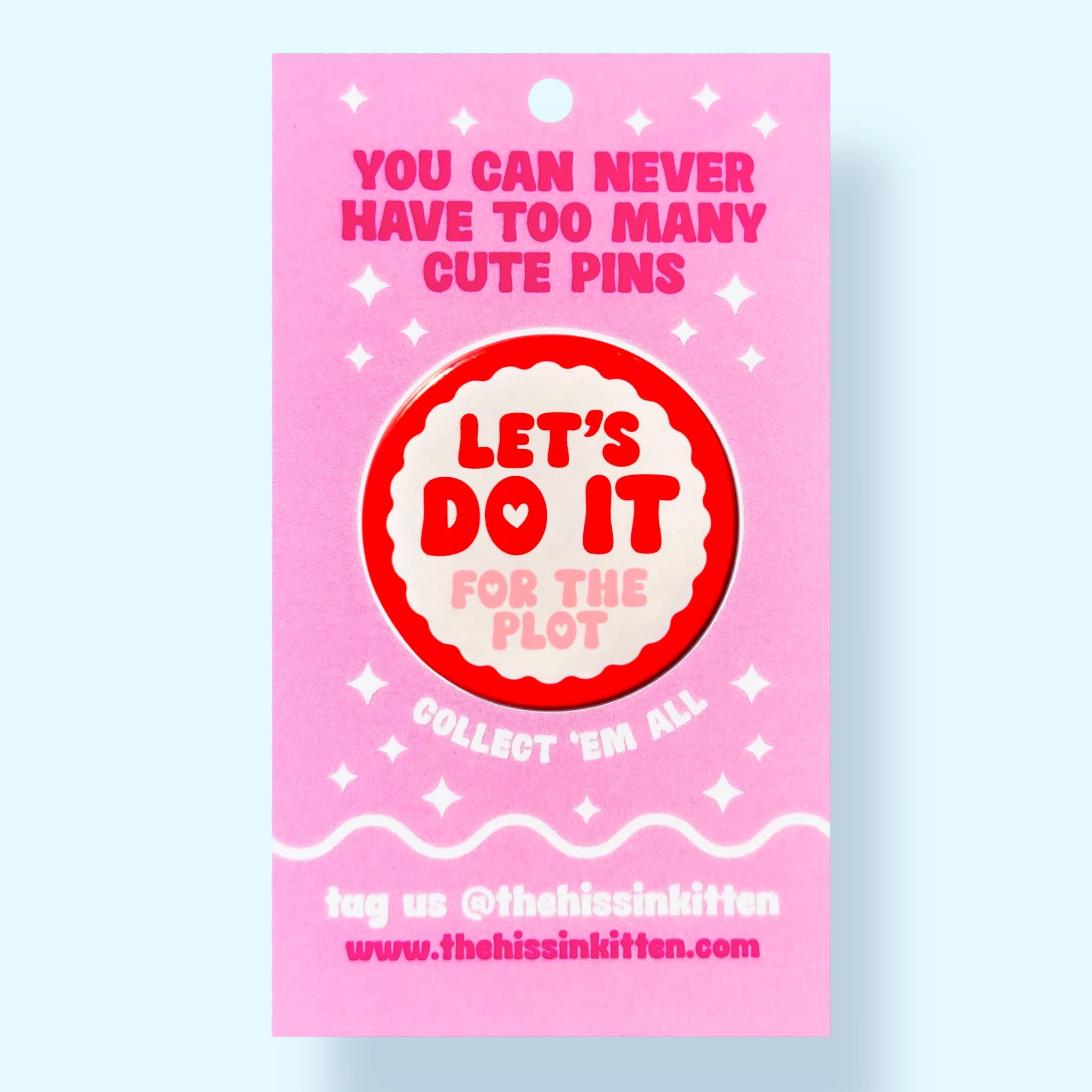 Let's Do it (For The Plot) (Button or Magnet!) - Spiral Circle