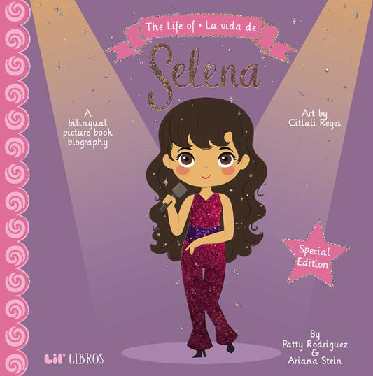 Life of / La vida de Selena: Special Edition (Bilingual: English/Spanish) - Spiral Circle