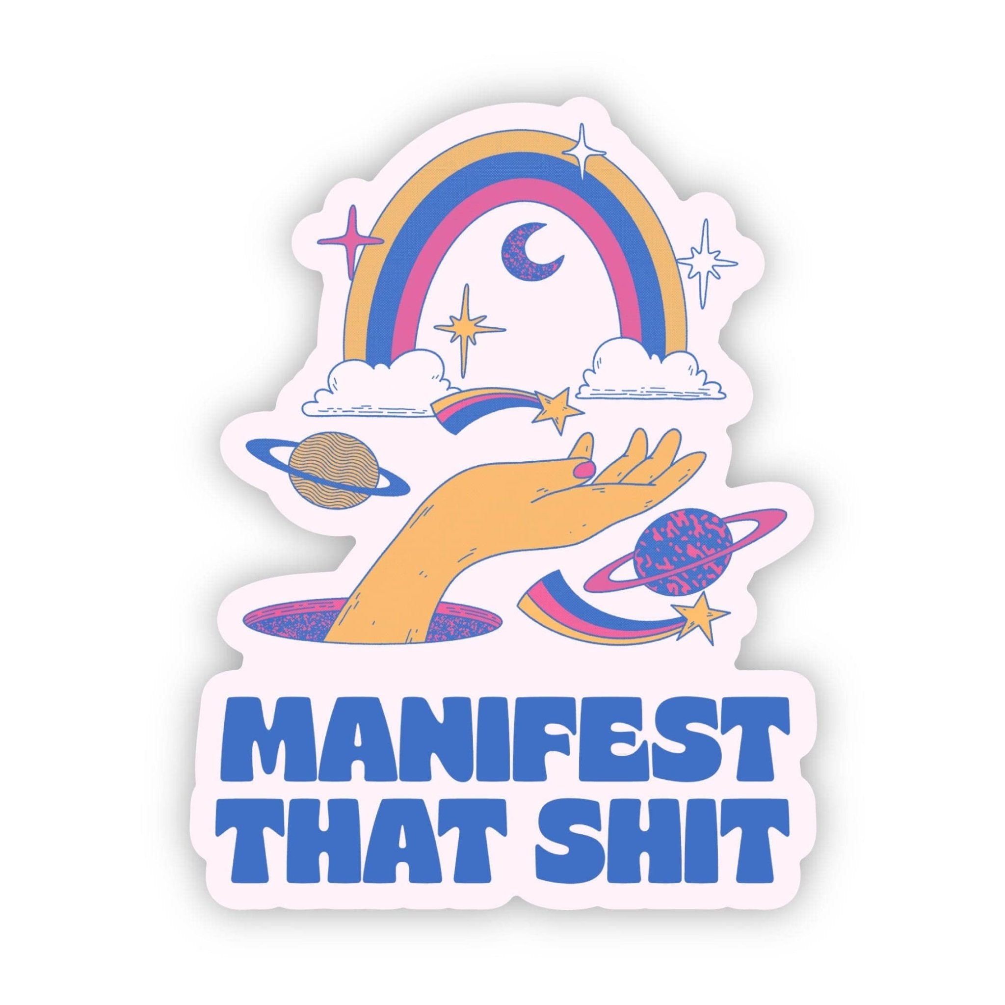 Manifest That Sh*t Sticker - Spiral Circle