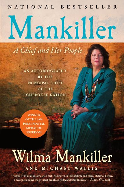 Mankiller: A Chief and Her People - Spiral Circle