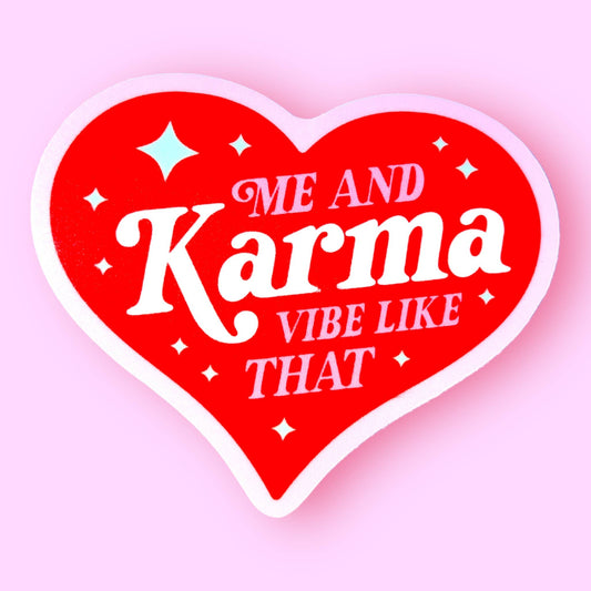 Me and Karma Vibe Like That Sticker - Spiral Circle
