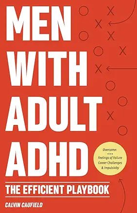 Men With Adult ADHD - Spiral Circle