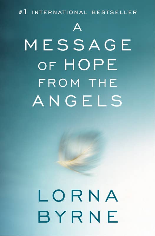 Message of Hope from the Angels by Lorna Byrne - Spiral Circle