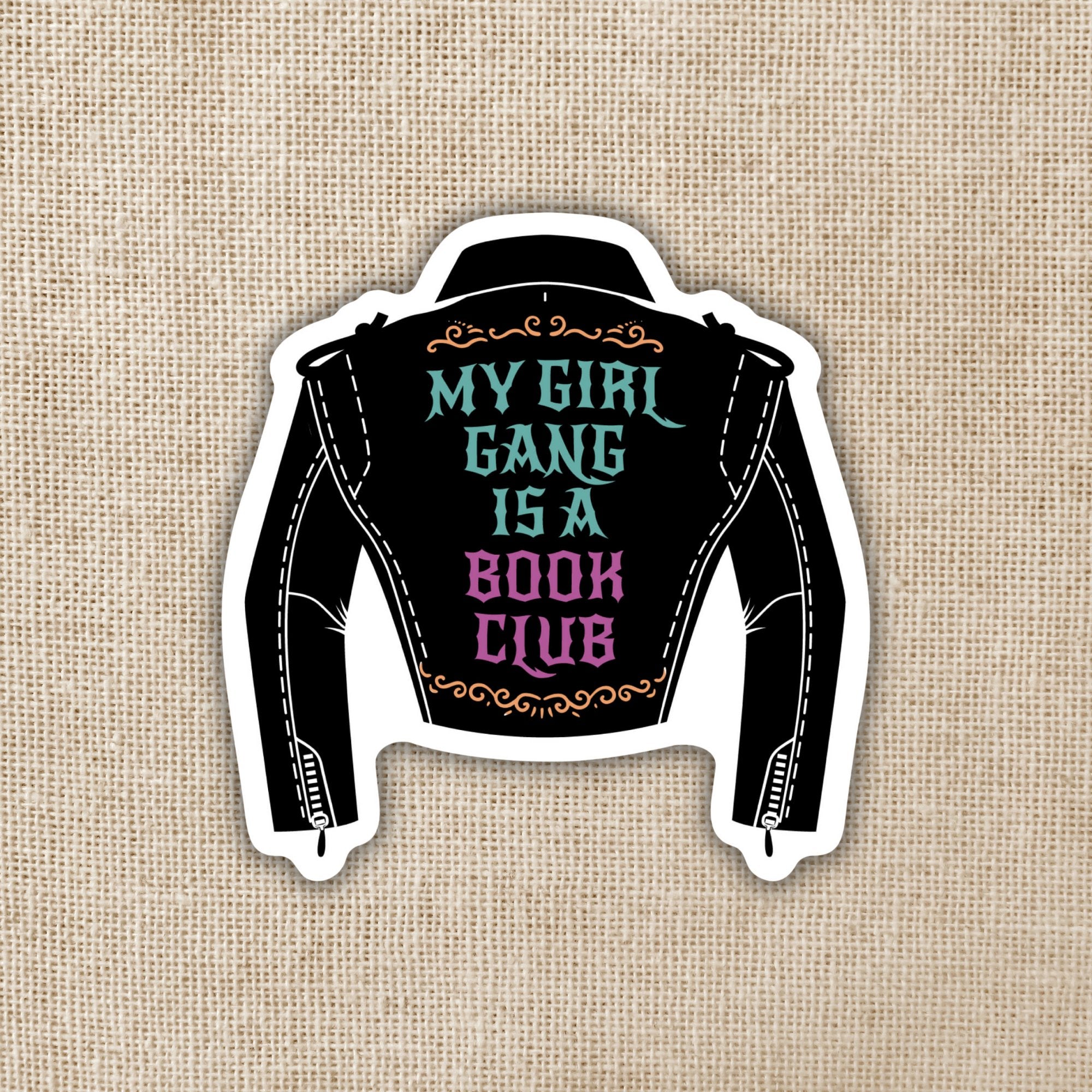 My Girl Gang is a Book Club Sticker - Spiral Circle