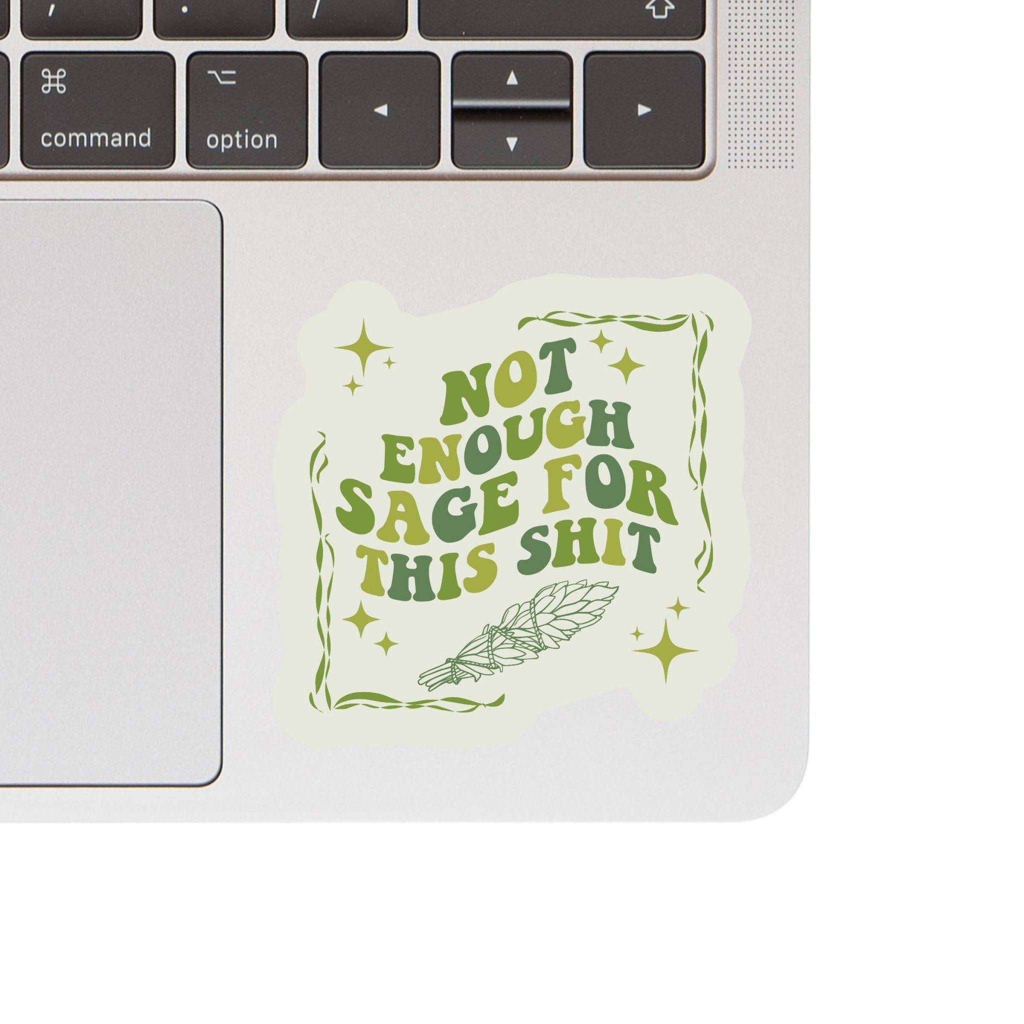 Not Enough Sage Sticker - Spiral Circle