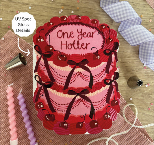 One Year Hotter - Birthday Cake Shaped Greeting Card - Spiral Circle
