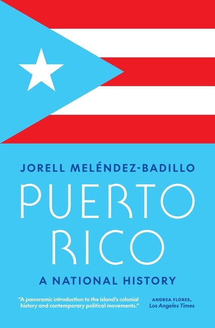 Puerto Rico: A National History - Spiral Circle