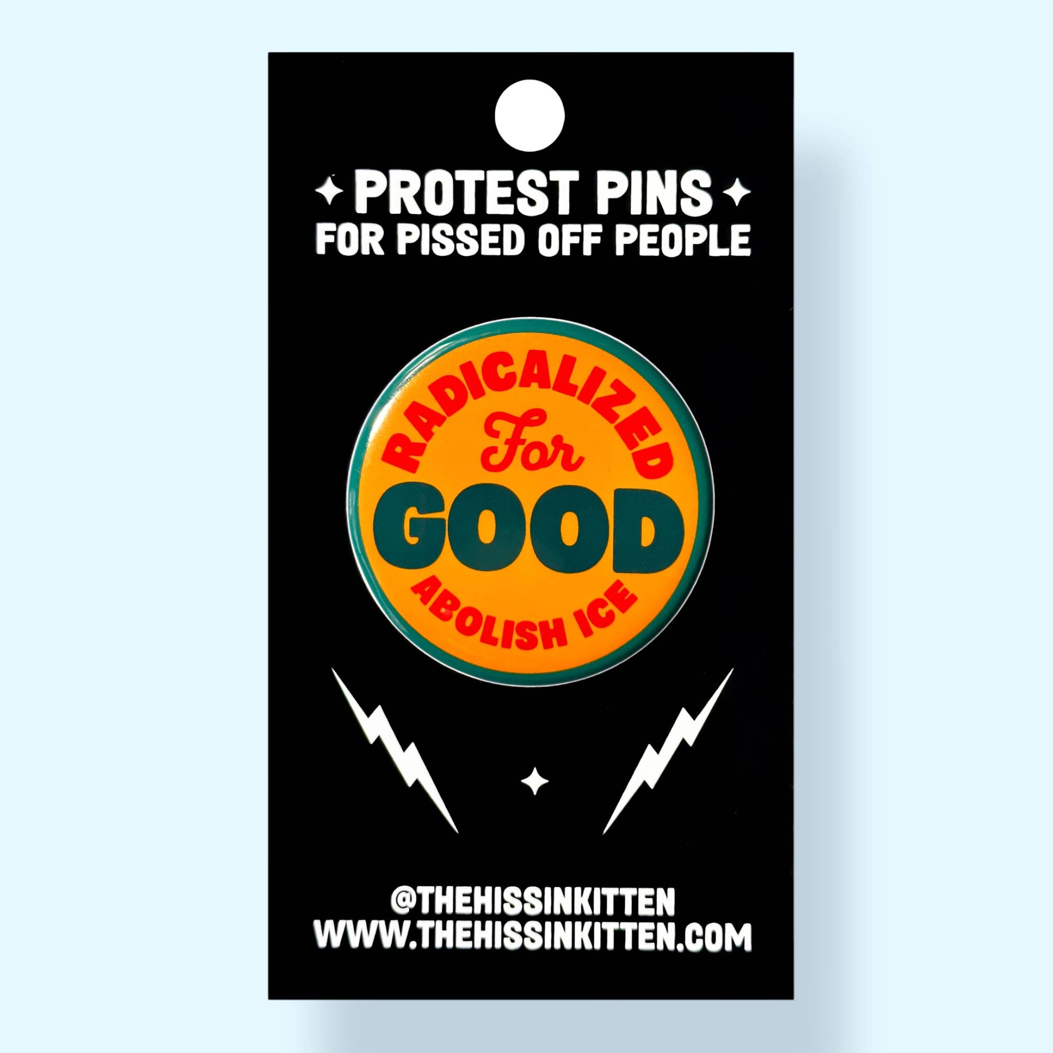 Radicalized For Good / ABOLISH ICE (Button or Magnet!) - Spiral Circle