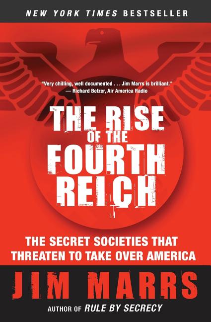 Rise of the Fourth Reich: The Secret Societies That Threaten to Take Over America - Spiral Circle