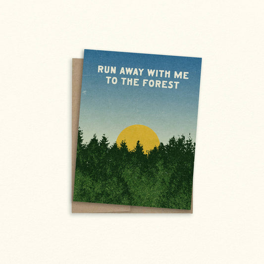 Run Away With Me To The Forest Greeting Card - Spiral Circle