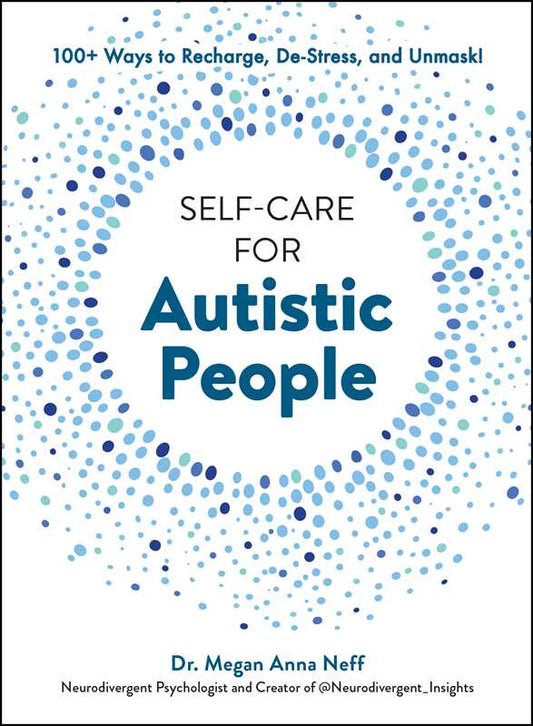 Self-Care for Autistic People - Spiral Circle