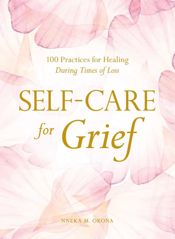 Self - Care for Grief by Nneka M. Okona - Spiral Circle