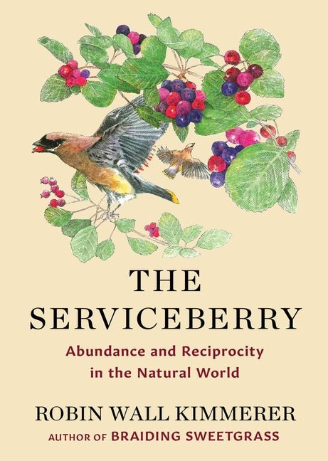 Serviceberry: Abundance and Reciprocity in the Natural World - Spiral Circle
