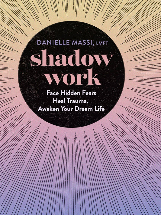 Shadow Work by Danielle Massi - Spiral Circle